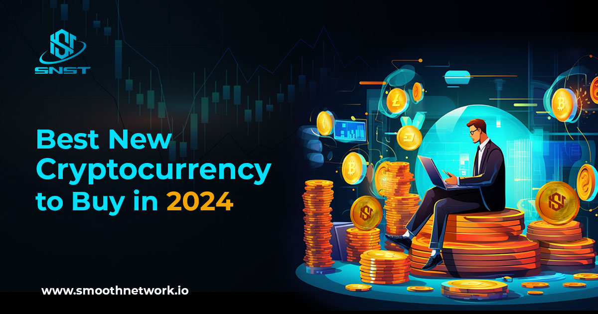 Best New Cryptocurrency to Buy In 2024